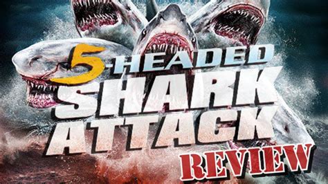 5 Headed Shark Attack Syfy Movie Review - Sharknado Week! - YouTube