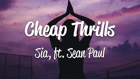 Sia - Cheap Thrills (Lyrics) ft. Sean Paul - YouTube