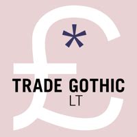 Trade Gothic®Trade Gothic® font download