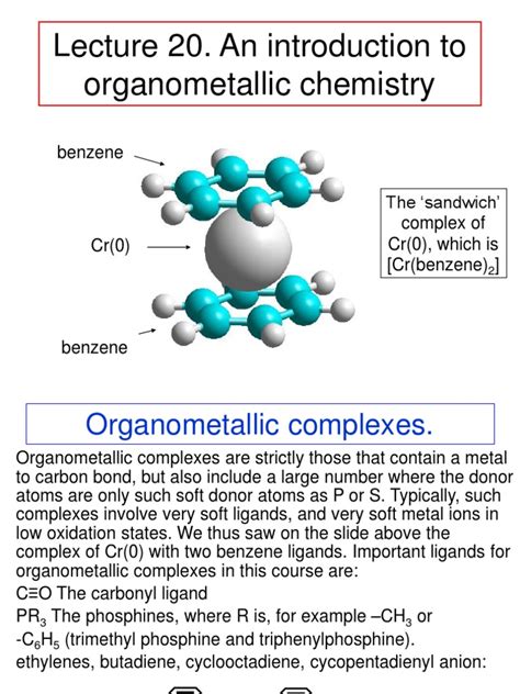 Lecture 20. An Introduction To Organometallic Chemistry: Benzene The Sandwich' Complex of CR (0 ...