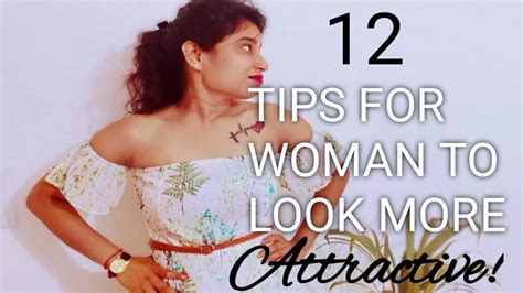 12 TIPS FOR WOMAN TO LOOK MORE ATTRACTIVE | FASHION VLOGGER - YouTube