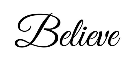 believe – St. Aidan’s Ministries | Believe tattoos, Instagram words, Words of hope