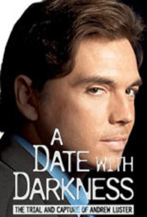 A Date with Darkness: The Trial and Capture of Andrew Luster - TheTVDB.com