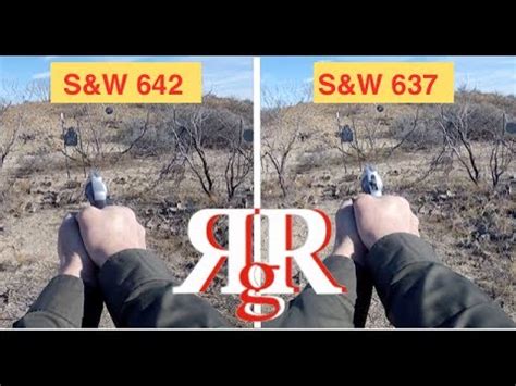 Smith & Wesson 637 and 642 Comparison Review - YouTube