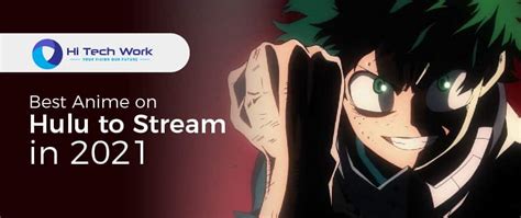 Best Anime on Hulu to Stream in 2021