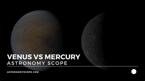 Venus Vs Mercury [How Do The Planets Differ?]