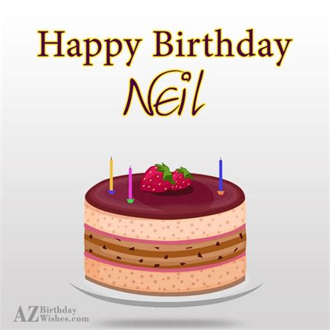 Happy Birthday Neil - AZBirthdayWishes.com