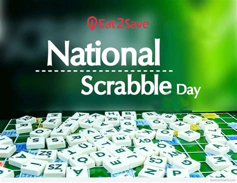 Happy National Scrabble Day! Celebrate National Scrabble Day with Eat2Save.co.uk #Scrabble # ...