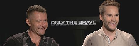 Only the Brave Stars James Badge Dale and Taylor Kitsch on Keeping the ...