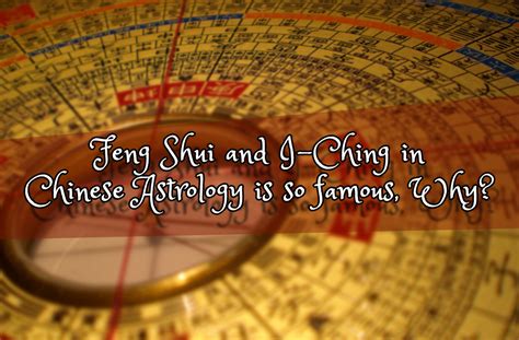 Feng Shui and I-Ching in Chinese Astrology is so famous, Why? - Vedic ...