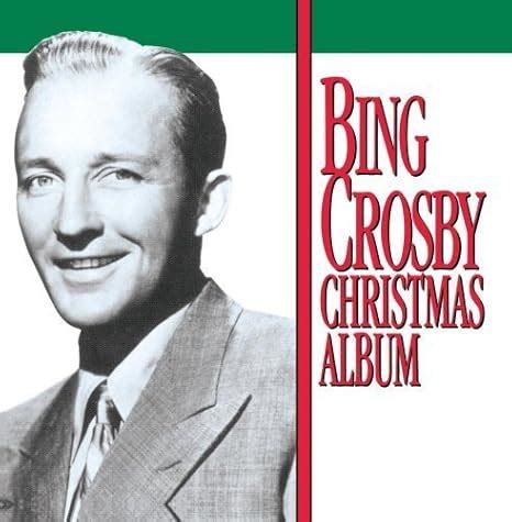 - Christmas Album by Bing Crosby - Amazon.com Music