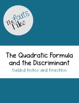 The Quadratic Formula and the Discriminant: Notes and Examples | TPT