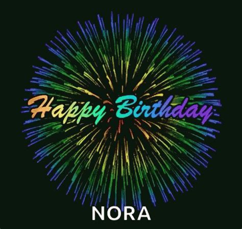 Happy Birthday Nora Fireworks GIF - HappyBirthdayNora Fireworks ...