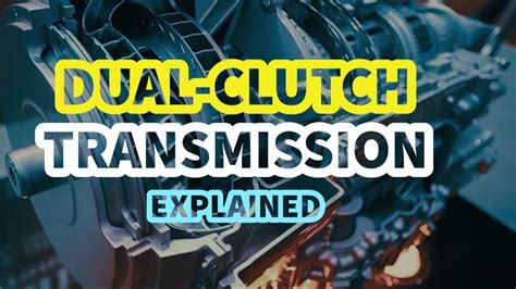 Double Clutching | Dual-Clutch Transmission Explained - YouTube