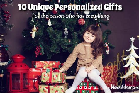 10 Unique Personalized Gifts - For the person who has everything