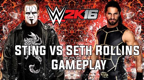 WWE 2K16: Seth Rollins vs Sting Gameplay - YouTube