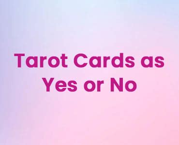 Tarot Cards as Yes or No – Sibyl Tarot