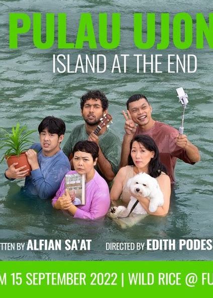 PULAU UJONG / ISLAND AT THE END | Theatre