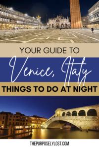 Your Guide To The Best Nightlife In Venice, Italy — The Purposely Lost