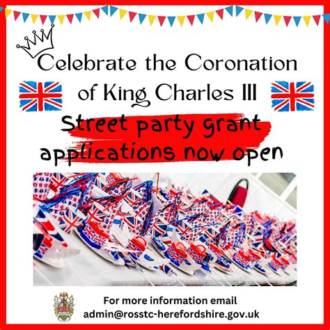 Street Party grants now available to celebrate the coronation of King Charles III - Ross Town ...