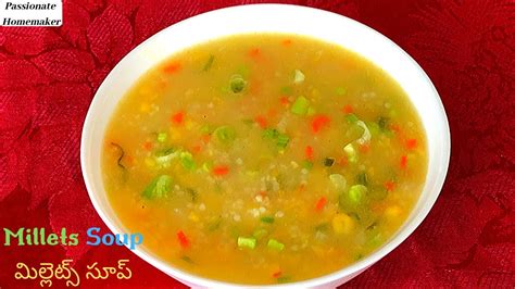 Healthy Millet Soup - మిల్లెట్స్ సూప్ - Millet Soup Recipe For Weight ...