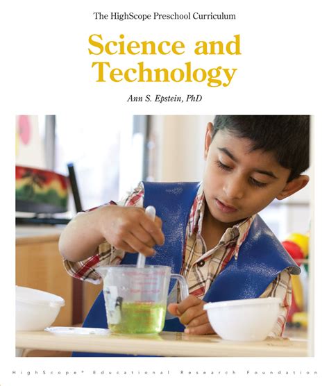 Science and Technology (The HighScope Preschool Curriculum) - HighScope