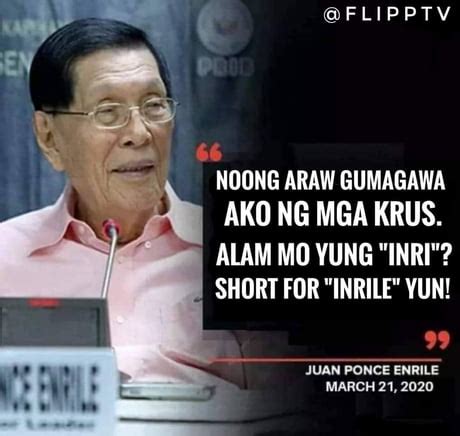 Best Funny juan ponce enrile Memes - 9GAG