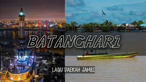 BATANGHARI | LAGU DAERAH JAMBI |LIRIK - YouTube