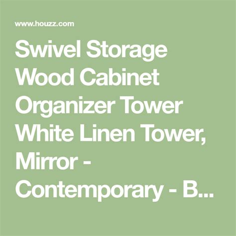 Swivel Storage Cabinet Organizer Tower White Free standing linen tower ...