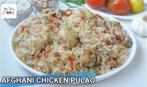 Afghani Chicken Pulao - YesICanCook