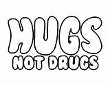 Hugs Not Drugs coloring Page  Download Print Or Color Online For Free sketch template