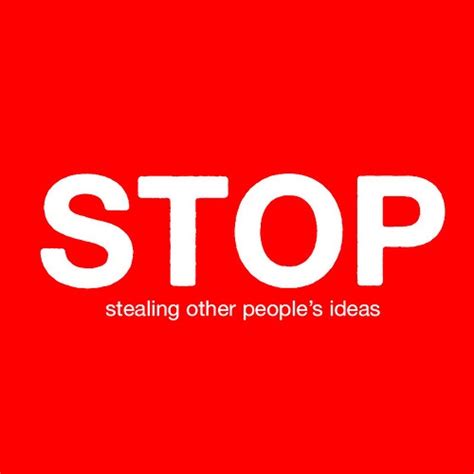 Stop Stealing Quotes. QuotesGram