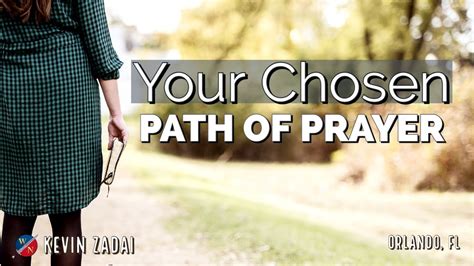 Your Chosen Path of Prayer - Kevin Zadai - YouTube