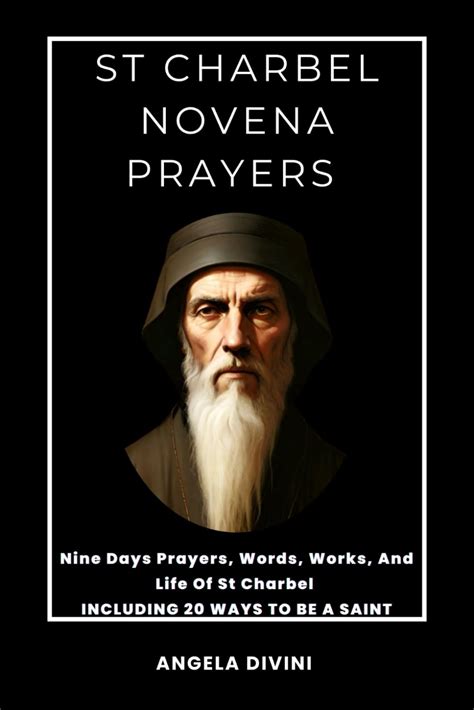 Amazon | ST CHARBEL NOVENA PRAYERS: Nine Days Prayers, Words, Works, And Life Of St Charbel ...