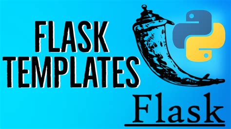 Python Flask Tutorial 3 - Flask Templates