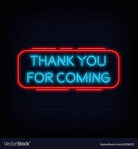 Thank you for coming neon signs style text Vector Image