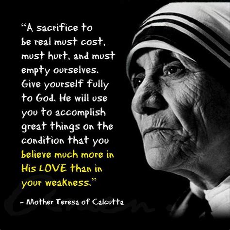 Sacrifice | Mother teresa, Mother theresa quotes, Mother teresa quotes