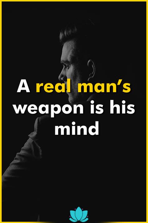 Real Men Quotes - Get to know what it actually is