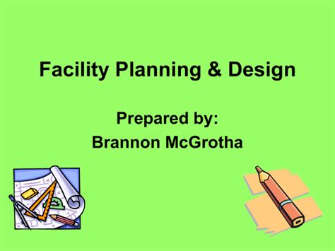 Facility Planning & Design