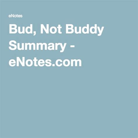 Bud, Not Buddy Summary - eNotes.com | Freak the mighty, Summary writing ...