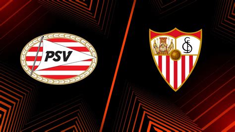 Watch UEFA Europa League: PSV vs. Sevilla - Full show on Paramount Plus