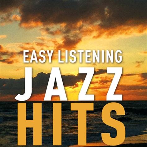 Easy Listening Jazz Hits by Various Artists