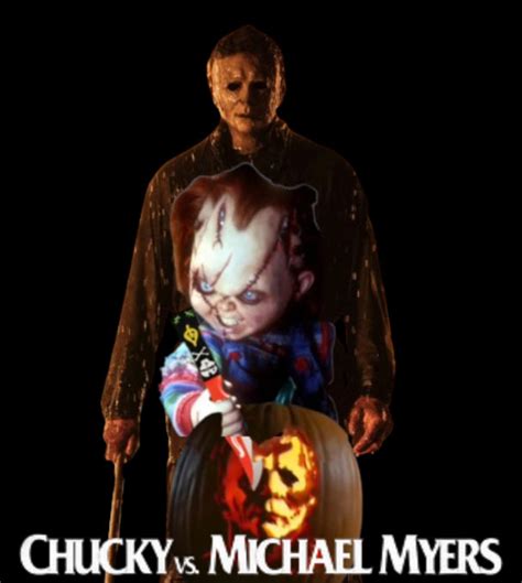 Chucky Vs Michael Myers La Pelicula Poster 2 by ccbpaloma on DeviantArt