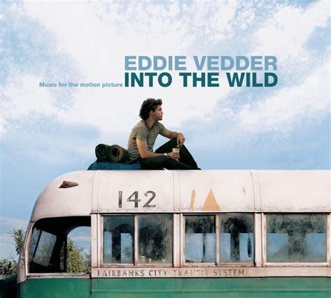 INTO THE WILD SOUNDTRACK – Friends of BUS 142