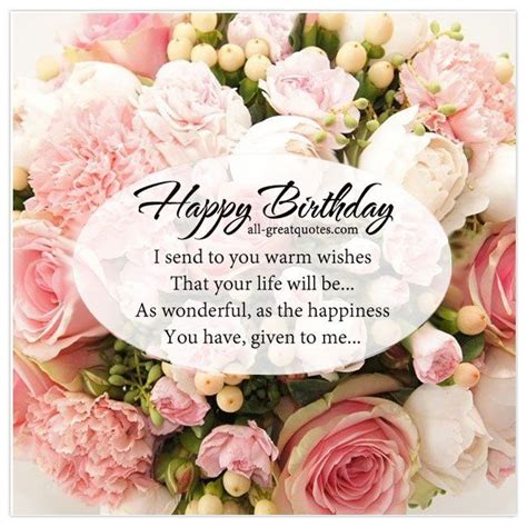 Happy Birthday - I send to you warm wishes | Birthday wishes greeting cards, Free happy birthday ...