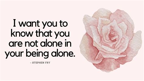 Top 100 You Are Not Alone Quotes