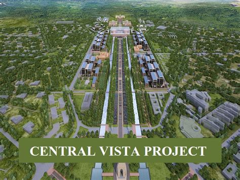 What is the Central Vista Project?