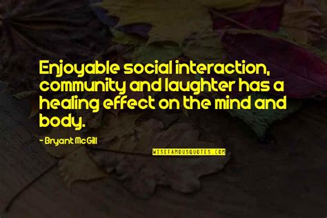 Social Interaction Quotes: top 37 famous quotes about Social Interaction