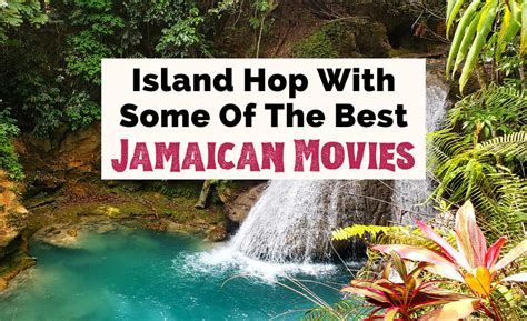 12 Fantastic Jamaican Movies To Watch Now | The Uncorked Librarian