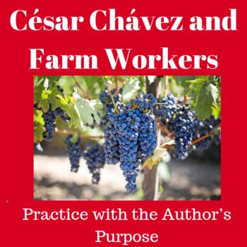 César Chávez and Farm Workers: Practice with Rhetorical Analysis